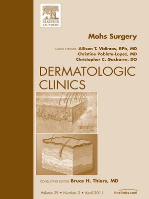 cover image of Mohs Surgery, an Issue of Dermatologic Clinics